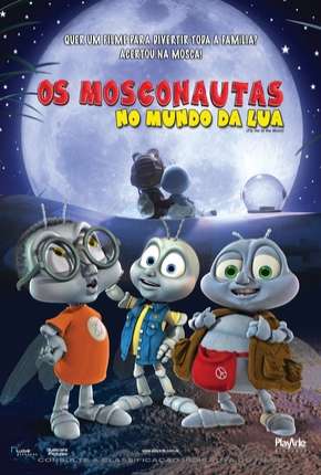 Os Mosconautas no Mundo da Lua - DVD-R 2008