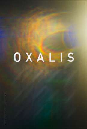 Oxalis - Legendado 2019