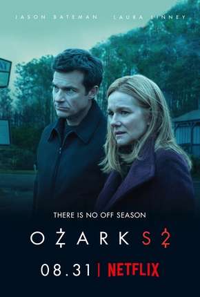 Ozark - 2ª Temporada Completa 2019