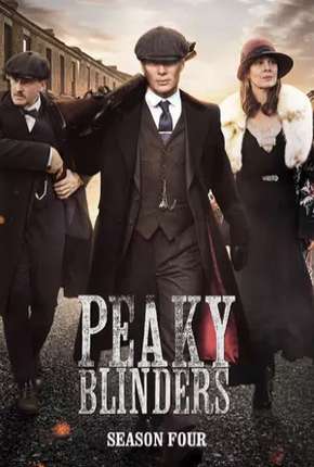 Peaky Blinders - Sangue, Apostas e Navalhas - 4ª Temporada Completa 2017