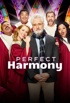 Perfect Harmony - 1ª Temporada Legendada 2019