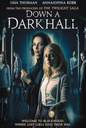 Por Um Corredor Escuro - Down a Dark Hall 2018