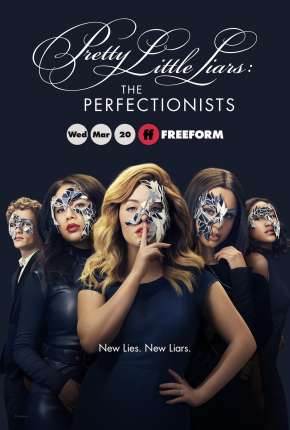 Pretty Little Liars - The Perfectionists 1ª Temporada 2019