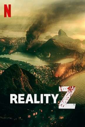 Reality Z - 1ª Temporada Completa 2020