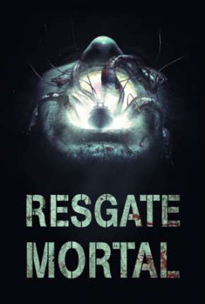 Resgate Mortal 2019