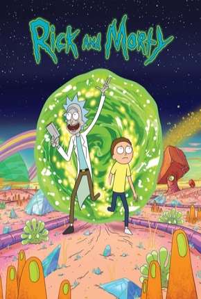 Rick and Morty - 1ª Temporada - Completa 2013