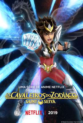 Saint Seiya - Os Cavaleiros do Zodíaco - Legendado 2019