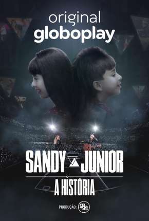 Sandy e Junior - A História - 1ª Temporada Completa 2020