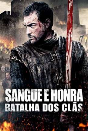 Sangue e Honra 2 - Batalha dos Clãs 2014