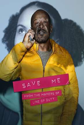 Save Me - 1ª Temporada 2019