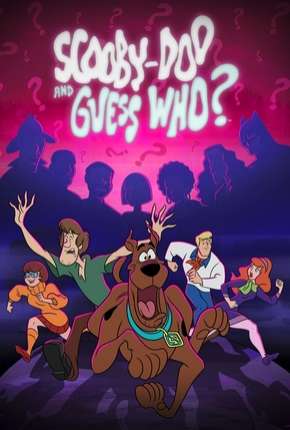 Scooby-Doo and Guess Who 1ª Temporada 2019