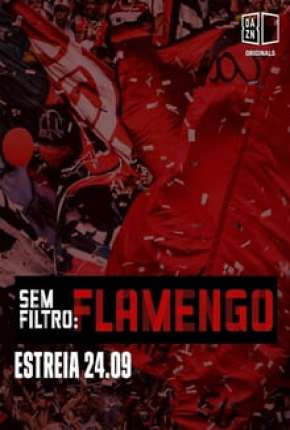 Sem Filtro - Flamengo 2020