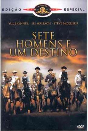 Sete Homens e Um Destino (Clássico 1960) 1960