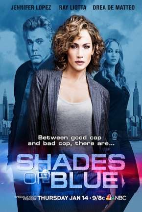 Shades of Blue - 1ª Temporada Completa 2016