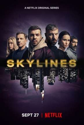 Skylines - 1ª Temporada Completa 2019