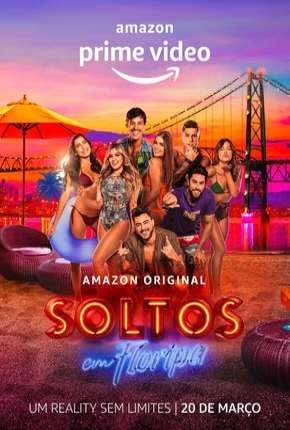 Soltos em Floripa - 1ª Temporada 2020