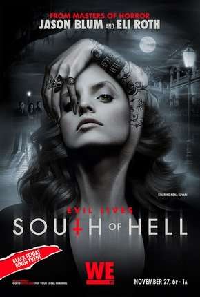 South of Hell - Caçadores de Demônios - 1ª Temporada Completa 2015