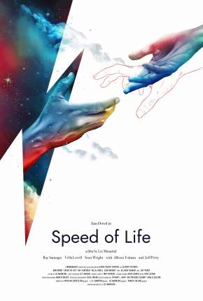 Speed of Life - Legendado 2020