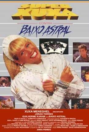 Super Xuxa contra Baixo Astral 1988