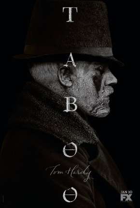 Taboo - 1ª Temporada 2017