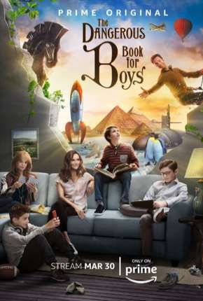 The Dangerous Book For Boys - 1ª Temporada Legendada 2019