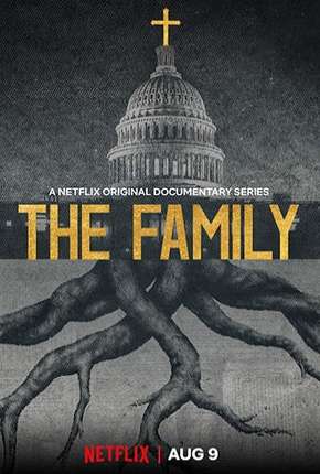 The Family - Democracia Ameaçada - 1ª Temporada Completa 2019