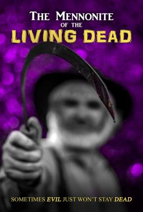 The Mennonite of the Living Dead - Legendado 2020