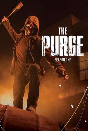 The Purge - Uma Noite de Crime 1ª Temporada 2019