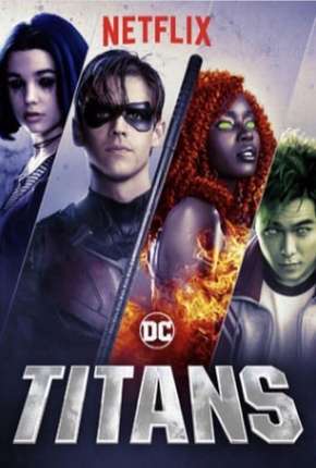 Titãs - Titans 1ª Temporada 2019