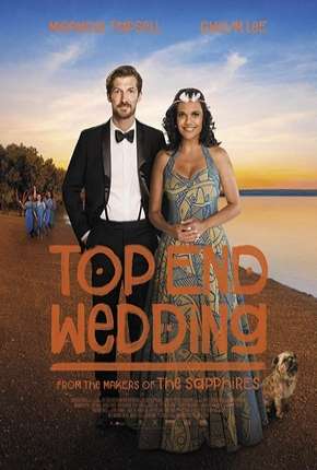 Top End Wedding - Legendado 2019