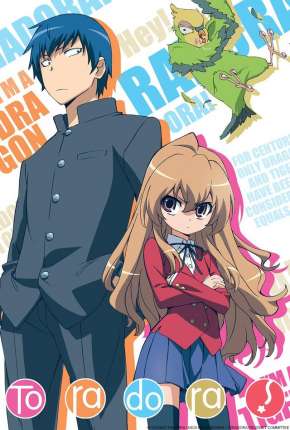 Toradora! - Legendado 2008