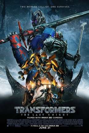 Transformers 5 - O Último Cavaleiro IMAX 2017