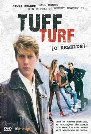 Tuff Turf - O Rebelde 1985