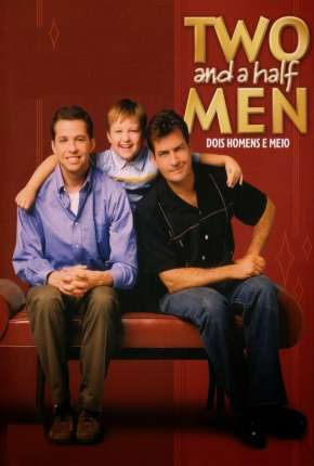 Two and a Half Men - Dois Homens e Meio - Completa Torrent