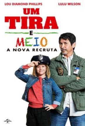 Um Tira e Meio 2 - A Nova Recruta 2017