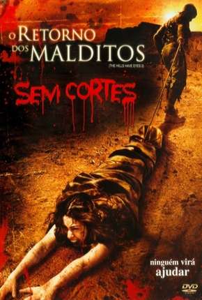 Viagem Maldita 2 - O Retorno dos Malditos - Sem Cortes 2007