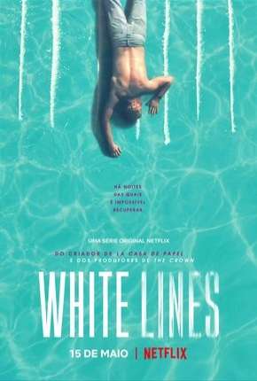 White Lines - 1ª Temporada Completa 2020