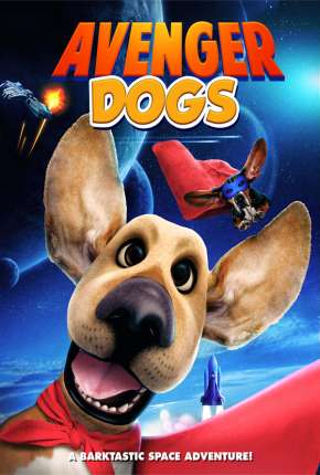 Avenger Dogs - Wonder Dogs Legendado 2019