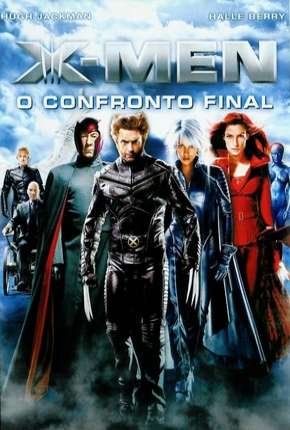 X-Men 3 - O Confronto Final 2006