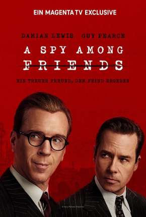 A Spy Among Friends - 1ª Temporada Legendada 2022