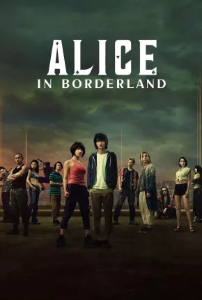 Alice in Borderland - 2ª Temporada Completa 2022