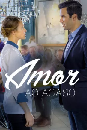 Amor ao Acaso / Encontro do Destino 