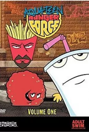 Aqua Teen - O Esquadrão Força Total 1ª Até 3ª Temporada 2000