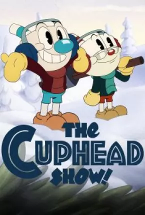 Cuphead - A Série - 3ª Temporada 2022