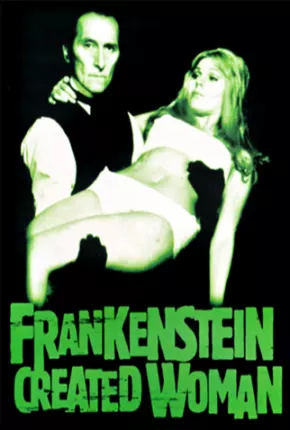 E Frankenstein Criou a Mulher 1967