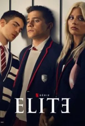 Elite - 6ª Temporada Completa 2022