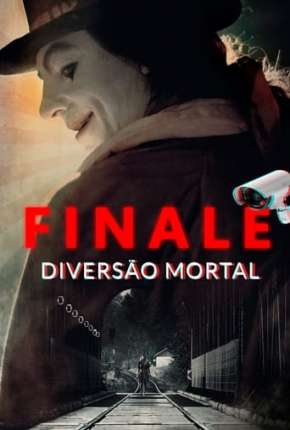 Finale - Diversão Mortal 2018