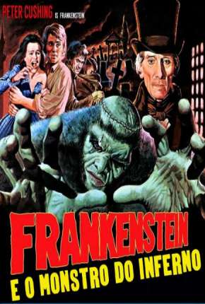 Frankenstein e o Monstro do Inferno - Legendado 