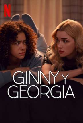 Ginny e Georgia - 2ª Temporada Legendada 2023