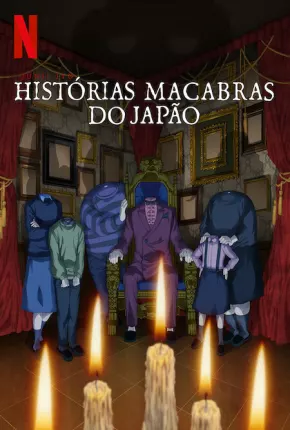 Junji Ito - Histórias Macabras do Japão - 1ª Temporada - Legendado 2023